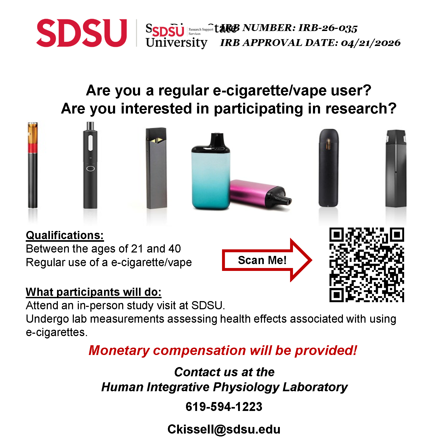Flyer for Cardiovascular Health in E-Cigarette Users study. Flyer outlines qualifications to participate and what participants will do. Also includes contact info for the HIP Lab -Ckissell@sdsu.edu